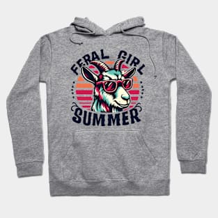 Feral Girl Summer || Goat Hoodie